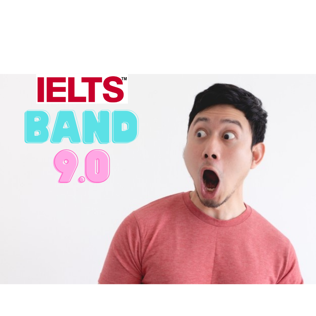 IELTS Band 9.0