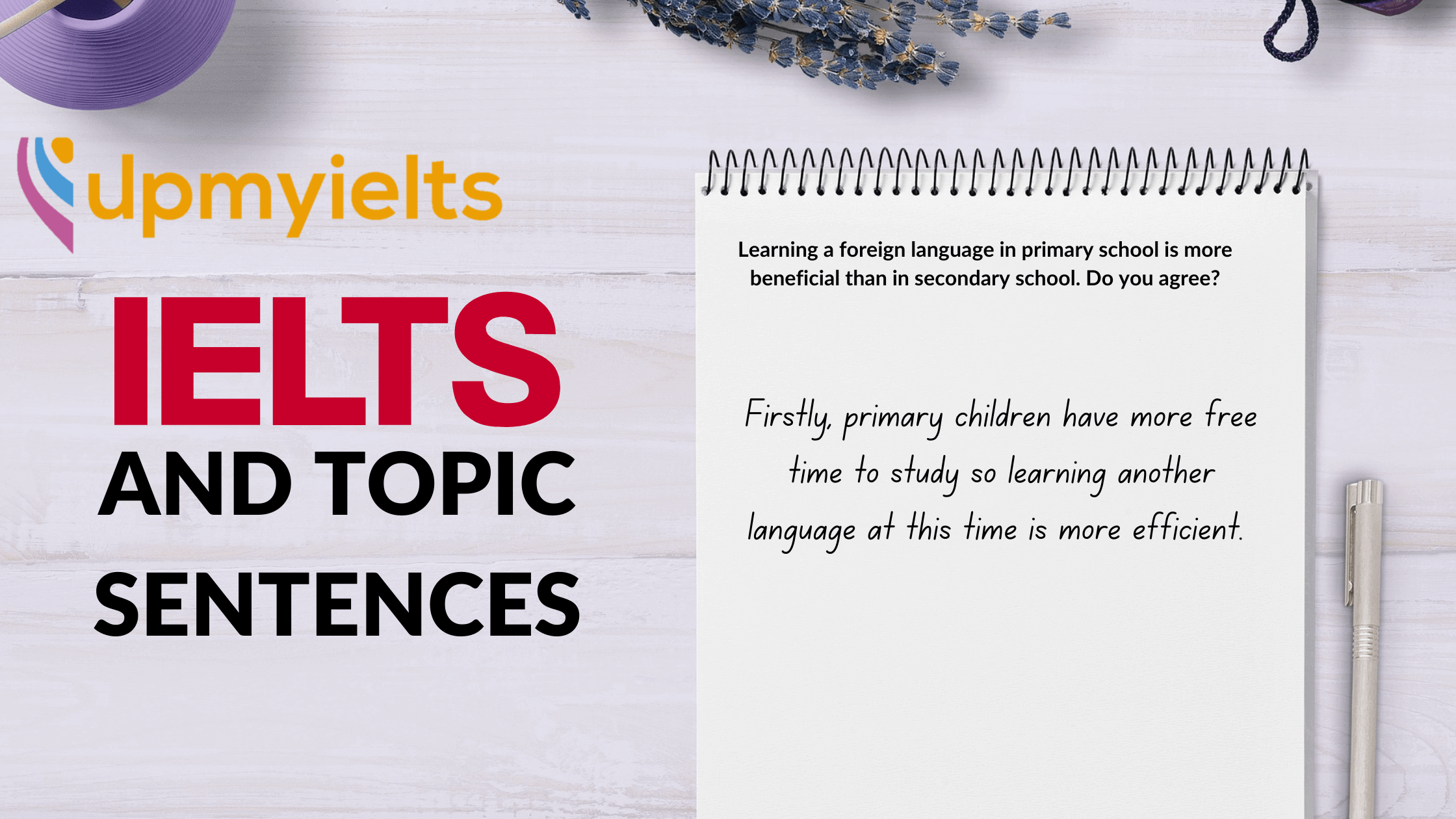 how to write topic sentence ielts